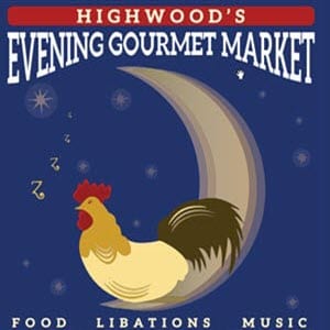 Highwood Evening Gourmet Market
